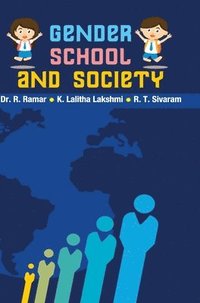 Gender, School And Society - R Ramar - Bok (9789386841308) | Bokus