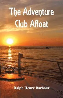 Adventure Club Afloat - Ralph Henry Barbour - Häftad (9789386874733 ...