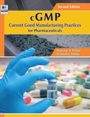 cGMP Current Good Manufacturing Practices for Pharmaceuticals (inbunden)