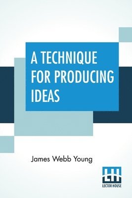 Technique For Producing Ideas (inbunden)