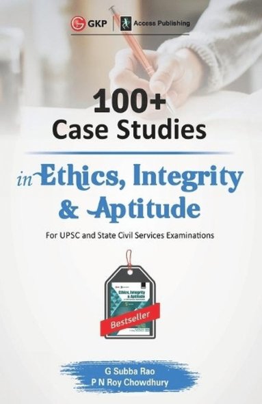 100+ Case Studies in Ethics, Integrity and Aptitude (häftad)