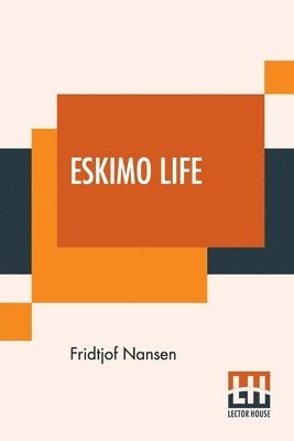 Eskimo Life (inbunden)
