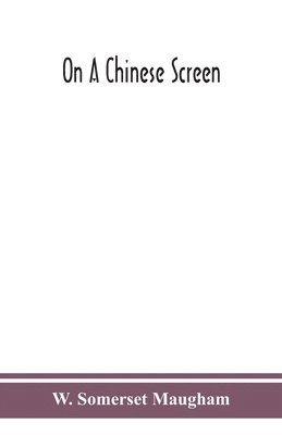 On a Chinese screen (inbunden)