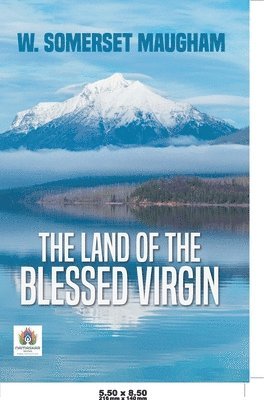 Land of the Blessed Virgin (inbunden)