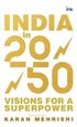 India in 2050: Visions for a Superpower
