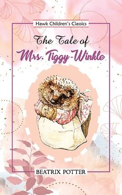Tale of Mrs Tiggy Winkle (hftad)