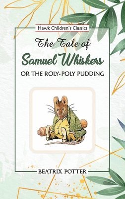 Tale of Samuel Whiskers (hftad)