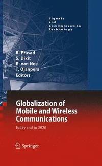 Globalization of Mobile and Wireless Communications (inbunden)