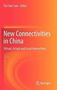 New Connectivities in China (inbunden)