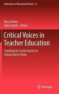 Critical Voices in Teacher Education (inbunden)