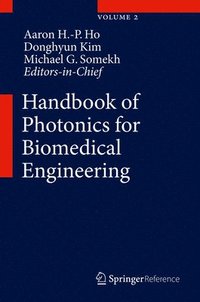 Handbook of Photonics for Biomedical Engineering (inbunden)