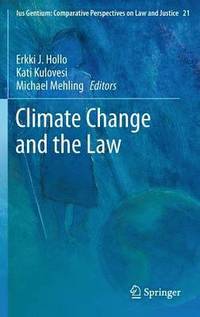 Climate Change and the Law (inbunden)