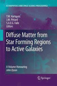 Diffuse Matter from Star Forming Regions to Active Galaxies (häftad)