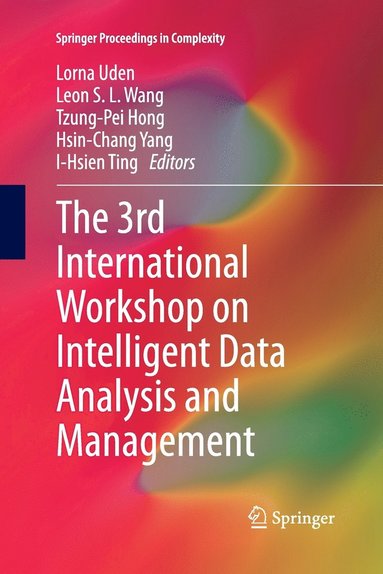 The 3rd International Workshop on Intelligent Data Analysis and Management (hftad)