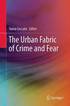The Urban Fabric of Crime and Fear