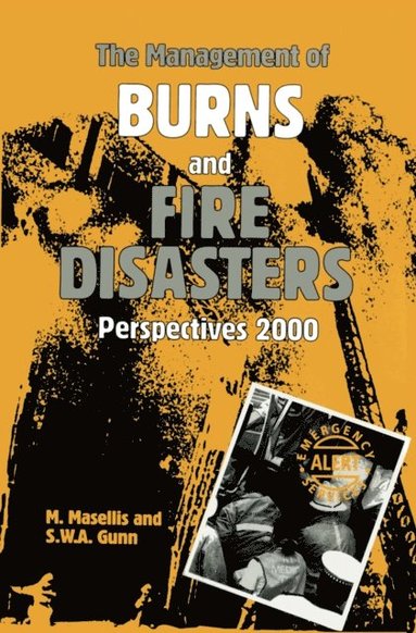 Management of Burns and Fire Disasters: Perspectives 2000 (hftad)