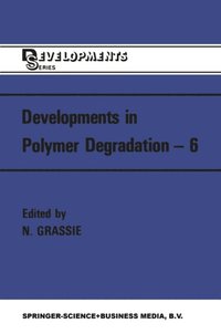 Developments in Polymer Degradation-6 (e-bok)