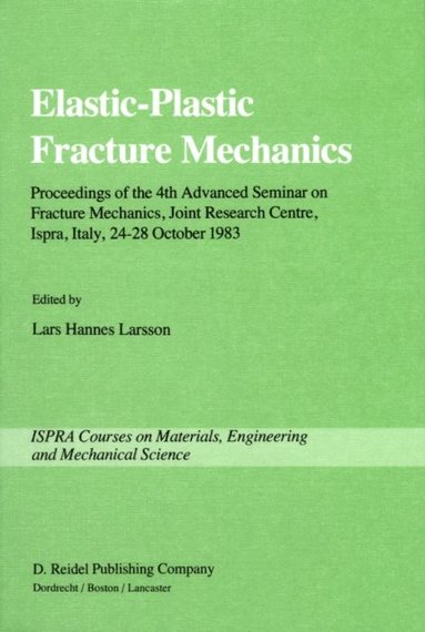Elastic-Plastic Fracture Mechanics (e-bok)