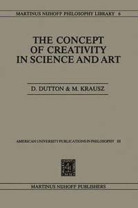 The Concept of Creativity in Science and Art (häftad)