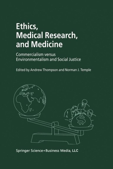 Ethics, Medical Research, and Medicine (e-bok)