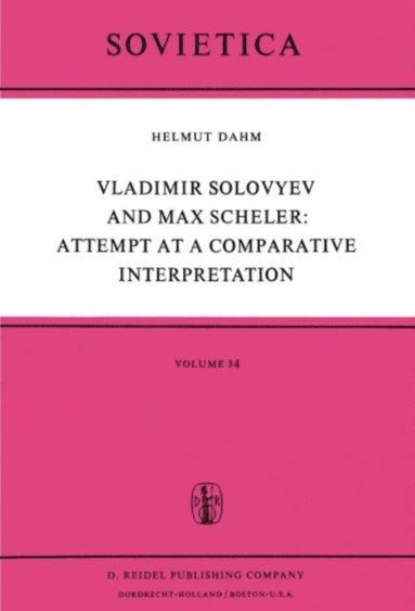 Vladimir Solovyev and Max Scheler: Attempt at a Comparative Interpretation (hftad)