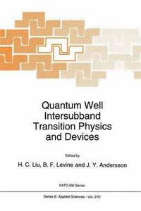 Quantum Well Intersubband Transition Physics and Devices (hftad)