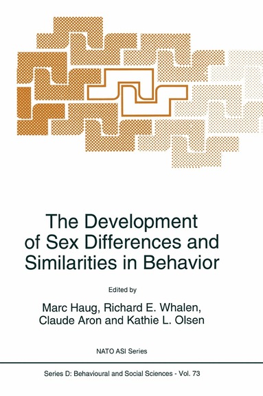 Development of Sex Differences and Similarities in Behavior (h�ftad)