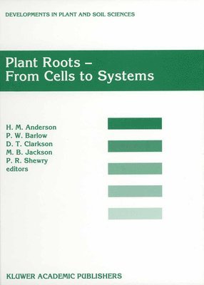 Plant Roots - From Cells to Systems (hftad)