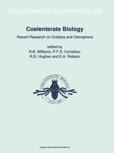 Coelenterate Biology: Recent Research on Cnidaria and Ctenophora (hftad)