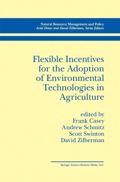 Flexible Incentives for the Adoption of Environmental Technologies in Agriculture (e-bok)