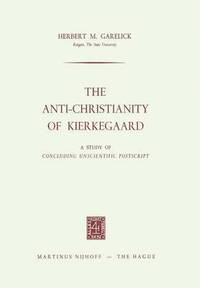 The Anti-Christianity of Kierkegaard (hftad)