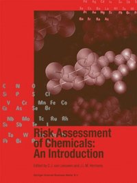 Risk Assessment of Chemicals: An Introduction (e-bok)