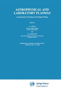 Astrophysical and Laboratory Plasmas (e-bok)