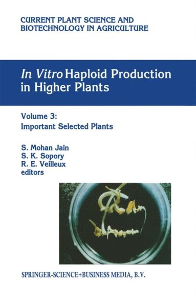 In vitro Haploid Production in Higher Plants (h�ftad)