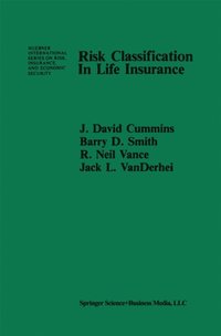 Risk Classification in Life Insurance (e-bok)