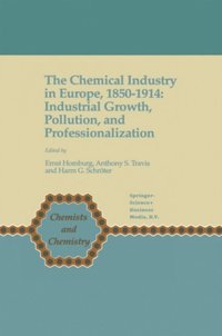 Chemical Industry in Europe, 1850-1914 (e-bok)