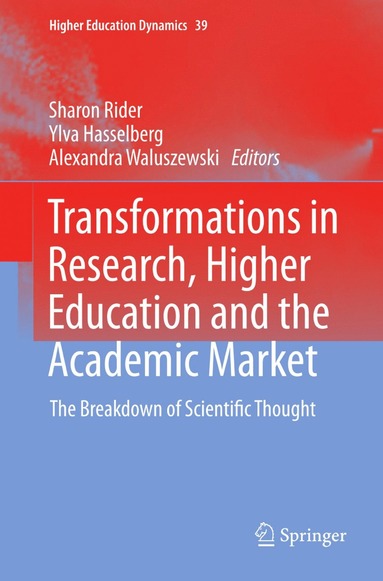 Transformations in Research, Higher Education and the Academic Market (hftad)