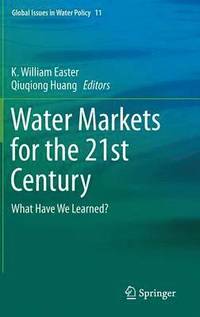 Water Markets for the 21st Century (inbunden)