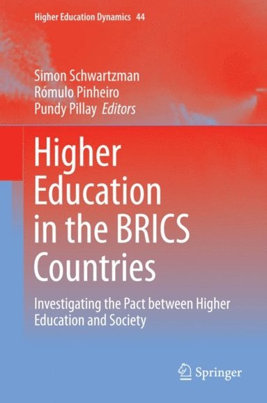Higher Education in the BRICS Countries (e-bok)