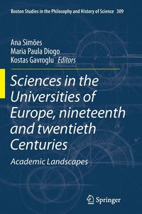 Sciences in the Universities of Europe, Nineteenth and Twentieth Centuries (häftad)