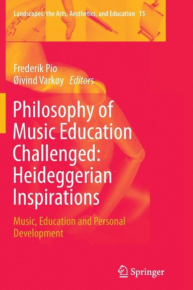 Philosophy of Music Education Challenged: Heideggerian Inspirations (hftad)