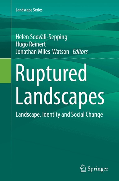 Ruptured Landscapes (h�ftad)