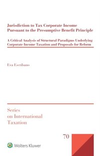 Jurisdiction to Tax Corporate Income Pursuant to the Presumptive Benefit Principle (e-bok)