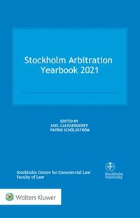 Stockholm Arbitration Yearbook 2021 (inbunden)
