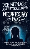Der Mitmach Adventskalender für Wednesday-Fans: 24 Tage voller Geheimnisse (häftad)