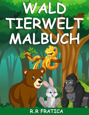 Wald Tierwelt Malbuch (hftad)