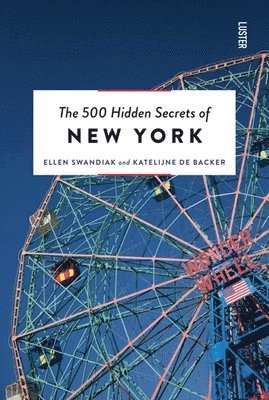 500 Hidden Secrets of New York (inbunden)