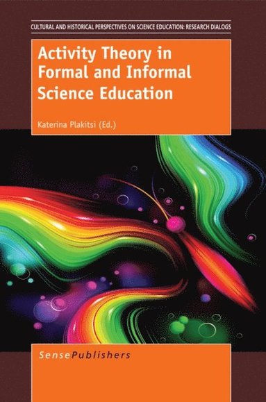 Activity Theory in Formal and Informal Science Education (e-bok)