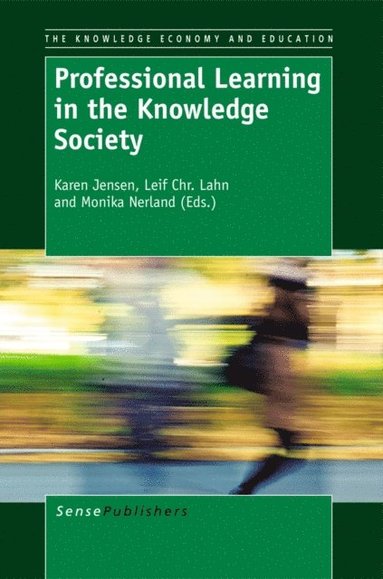 Professional Learning in the Knowledge Society (e-bok)
