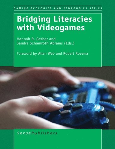 Bridging Literacies with Videogames (hftad)